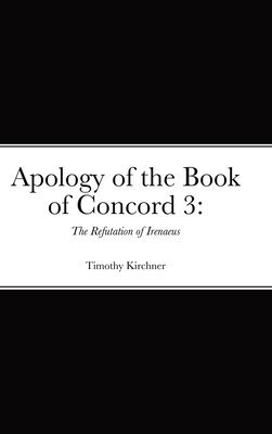 bokomslag Apology of the Book of Concord 3