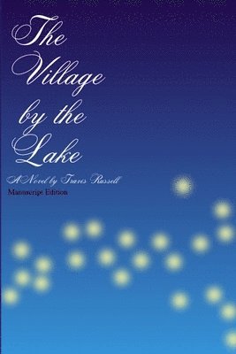 The Village by the Lake 1