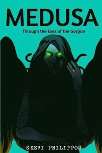 bokomslag Medusa &quot;Through the Eyes of the Gorgon&quot;