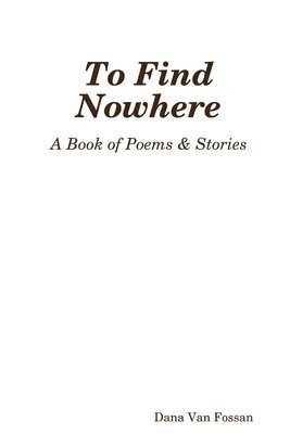 To Find Nowhere 1