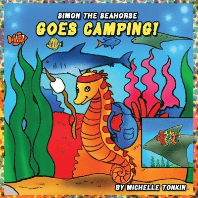 Simon the Seahorse Goes Camping! 1