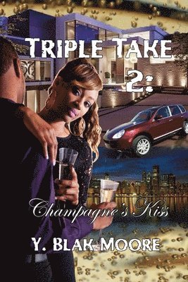 bokomslag TRIPLE TAKE 2: CHAMPAGNE'S KISS