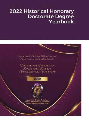 2022 Historical Honorary Doctorate Degree Yearbook 1