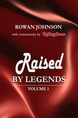 Raised by Legends 1