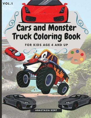 Cars and Monster Truck Coloring Book For kids age 4 and Up 1