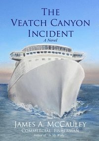 bokomslag The Veatch Canyon Incident
