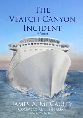 The Veatch Canyon Incident 1