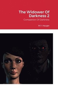 bokomslag The Widower Of Darkness 2