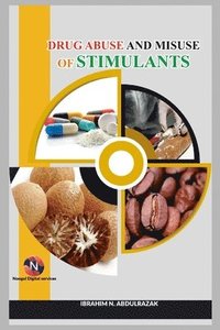 bokomslag Drug Abuse and Misuse of Stimulants