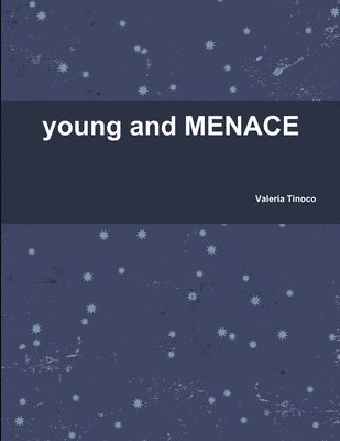 Young and menace 1