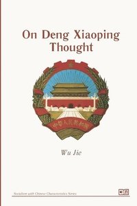 bokomslag On Deng Xiaoping Thought