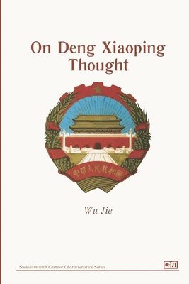 bokomslag On Deng Xiaoping Thought