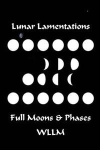 bokomslag Lunar Lamentations