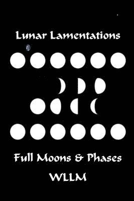 Lunar Lamentations 1