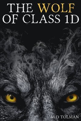 bokomslag Wolf of Class 1D