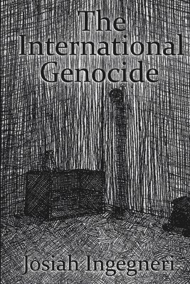 bokomslag The International Genocide