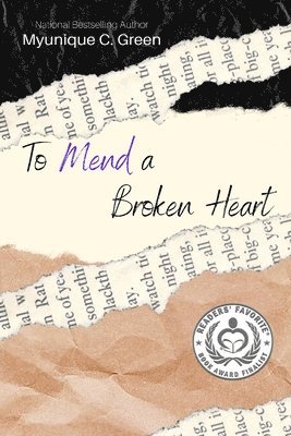 To Mend a Broken Heart