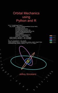 bokomslag Orbital Mechanics using Python and R