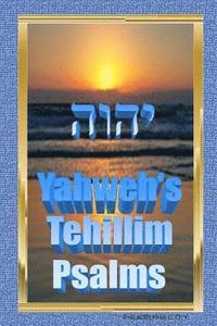 bokomslag Yahweh's Tehillim -Psalms