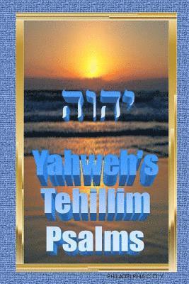 bokomslag Yahweh's Tehillim Psalms