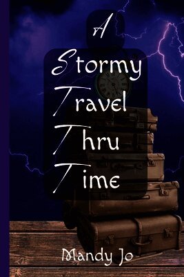 Mandy Jo - Stormy Travel Thru Time, Häftad