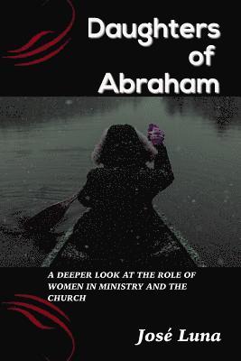 Jose Luna, JOSE LUNA - Daughters of Abraham, Häftad
