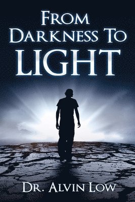 From Darkness to Light 1