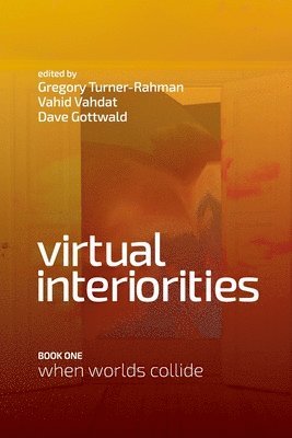 Virtual Interiorities 1