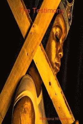 Ramona Wilkerson - Testimony, Häftad