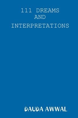 111 Dreams and Interpretations 1