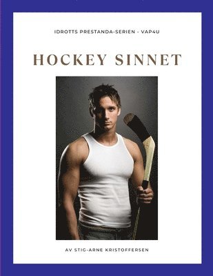 Stig-Arne Kristoffersen - Hockeysinnet, Häftad