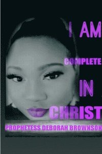 bokomslag I Am Complete in Christ