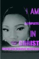 I Am Complete in Christ 1