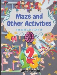 bokomslag Maze and Other Activities for Kids Age 6 and Up