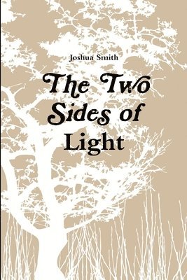 Joshua Smith - Two Sides of Light, Häftad