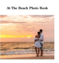 bokomslag At The Beach Photo Book