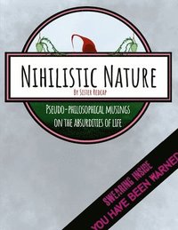 bokomslag Nihilistic Nature