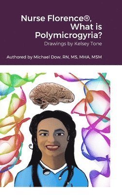 Nurse Florence(R), What is Polymicrogyria? 1