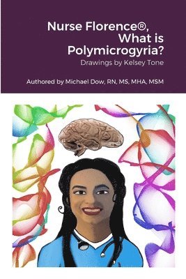 bokomslag Nurse Florence(R), What is Polymicrogyria?