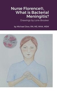bokomslag Nurse Florence(R), What is Bacterial Meningitis?