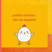bokomslag Pollito Chicken Gallina Hen Aprendiendo