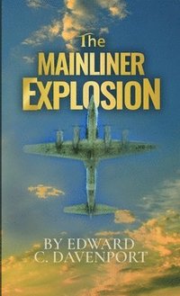 bokomslag Mainliner Explosion