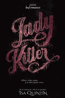 Isabel Quintin - Ladykiller, Häftad