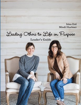 Leading Others to Life on Purpose 1