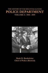 bokomslag History of the Decatur, Illinois Police Department
