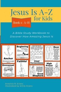 bokomslag Jesus Is A-Z for Kids Book 1