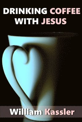 bokomslag Drinking Coffee with Jesus