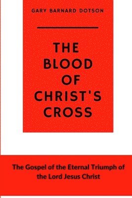 The Blood of Christ's Cross 1