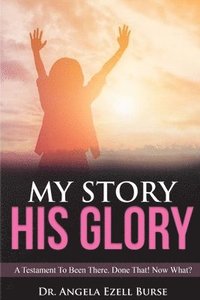 bokomslag My Story His Glory