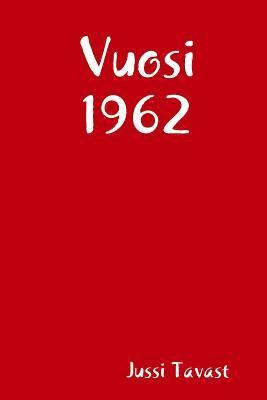 bokomslag Vuosi 1962